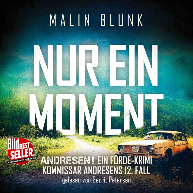 Couverture de livre pour Nur ein Moment - ANDRESEN! - Ein Förde-Krimi, Band 12 (ungekürzt)