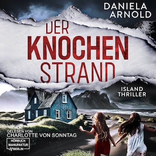 Der Knochenstrand - Island-Thriller (ungekürzt) als Hörbuch