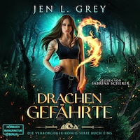 Drachengefährte - Die Verborgener-König-Serie, Band 1 (ungekürzt)