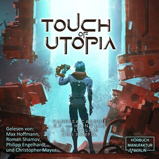 Touch of Utopia (ungekürzt) als Hörbuch