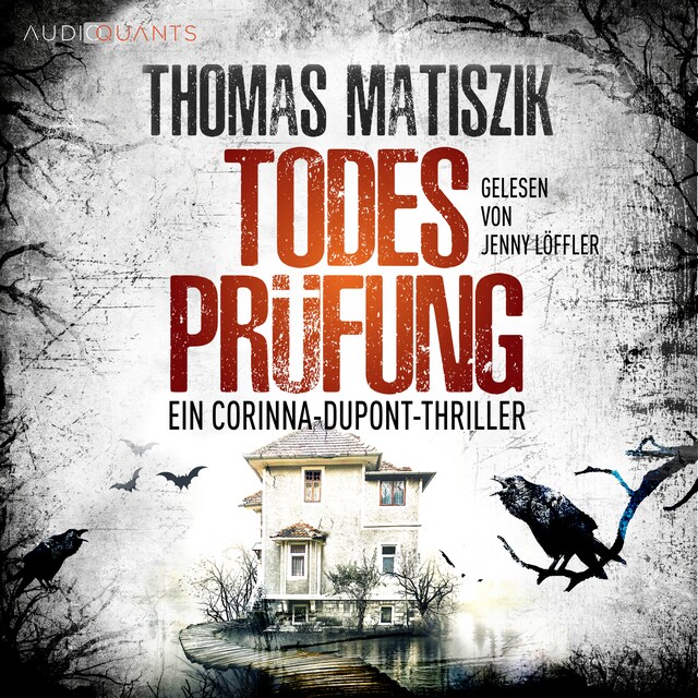 Buchcover für Todesprüfung - Ein Corinna-Dupont-Thriller, Band 2 (ungekürzt)