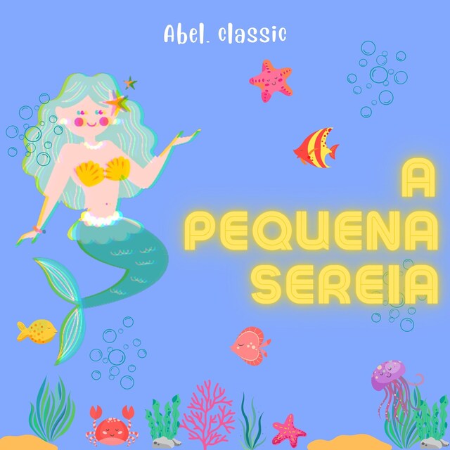 Buchcover für Abel Classics, A Pequena Sereia