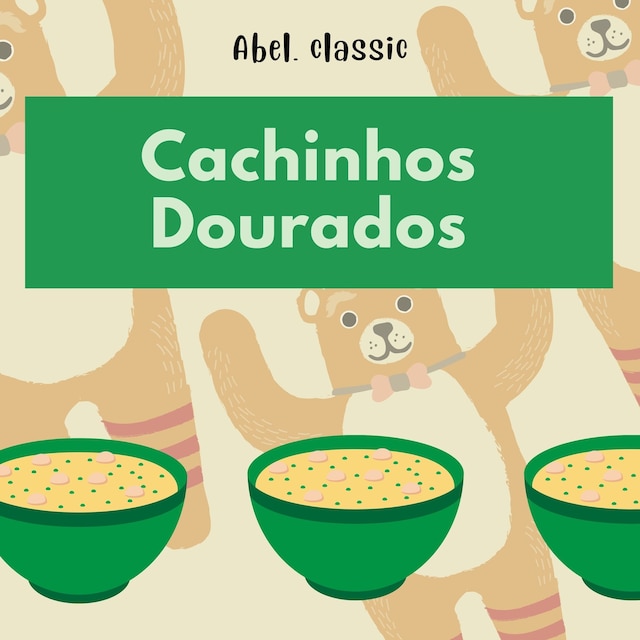 Book cover for Abel Classics, Cachinhos Dourados