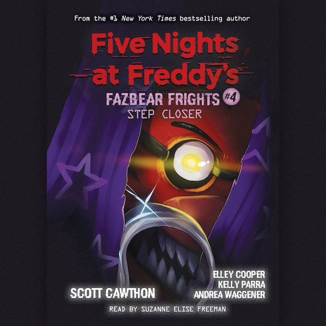 Book cover for Step Closer - Five Nights at Freddys Fazbear Frights, Book 4 (Unabridged)