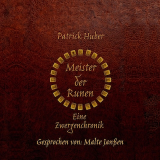 Meister der Runen - Eine Zwergenchronik (ungekürzt) als Hörbuch