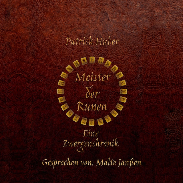 Okładka książki dla Meister der Runen - Eine Zwergenchronik (ungekürzt)