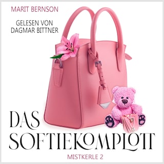 Das Softie-Komplott - Mistkerle, Band 2 (ungekürzt) als Hörbuch