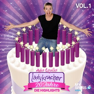 20 Jahre Ladykracher - Die Highlights Vol. 1 als Hörbuch