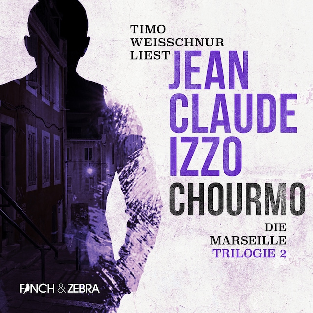 Book cover for Chourmo - Marseille-Trilogie, Band 2 (Ungekürzt)