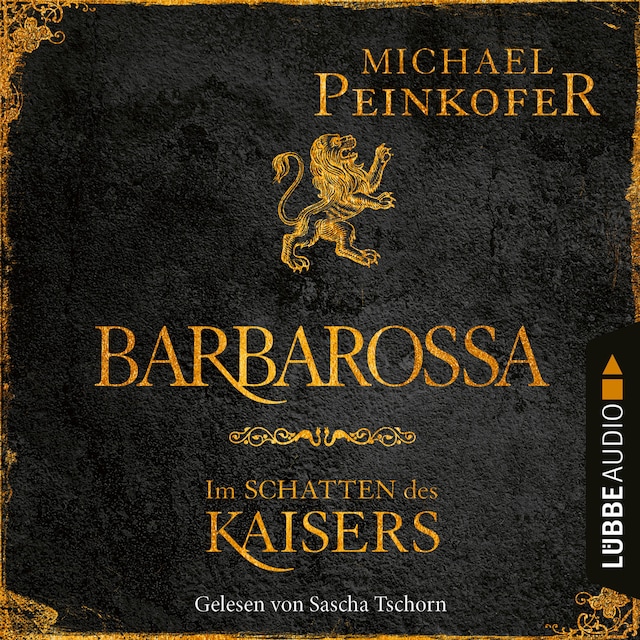 Copertina del libro per Barbarossa - Im Schatten des Kaisers (Ungekürzt)