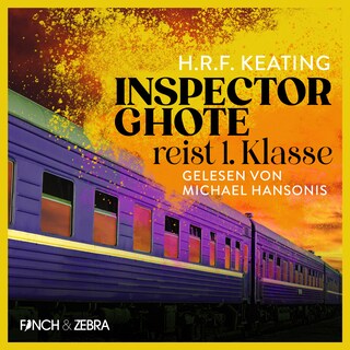 Inspector Ghote reist 1. Klasse - Ein Inspector-Ghote-Krimi, Band 2 (Ungekürzt) als Hörbuch