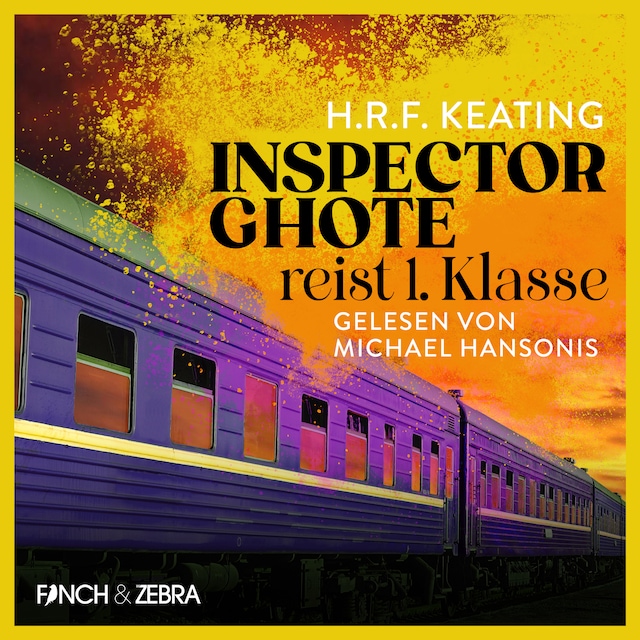 Boekomslag van Inspector Ghote reist 1. Klasse - Ein Inspector-Ghote-Krimi, Band 2 (Ungekürzt)