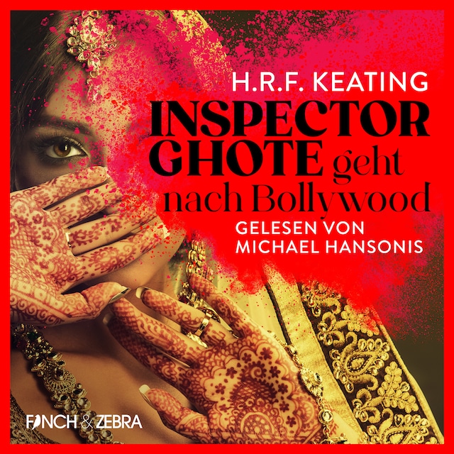 Book cover for Inspector Ghote geht nach Bollywood - Ein Inspector-Ghote-Krimi, Band 4 (Ungekürzt)