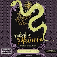 Die Krieger der Angst - Falscher Phönix, Band 8 (ungekürzt)