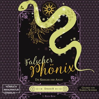 Die Krieger der Angst - Falscher Phönix, Band 8 (ungekürzt) als Hörbuch