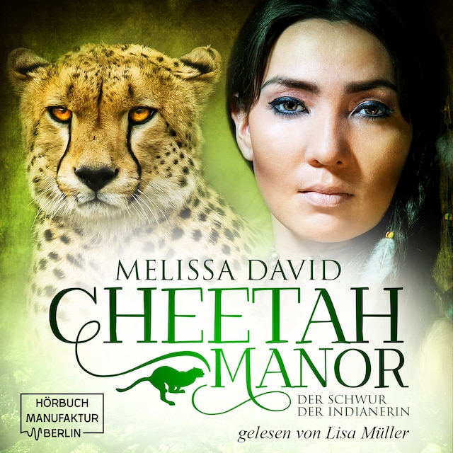 Couverture de livre pour Der Schwur der Indianerin - Cheetah Manor, Band 3 (ungekürzt)