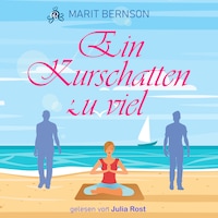 Ein Kurschatten zu viel (ungekürzt)