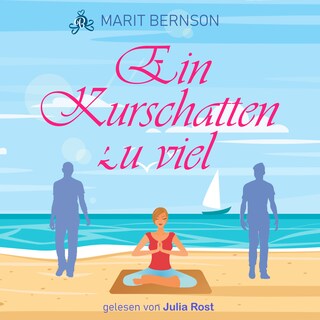 Ein Kurschatten zu viel (ungekürzt) als Hörbuch