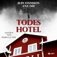 Todeshotel (ungekürzt)
