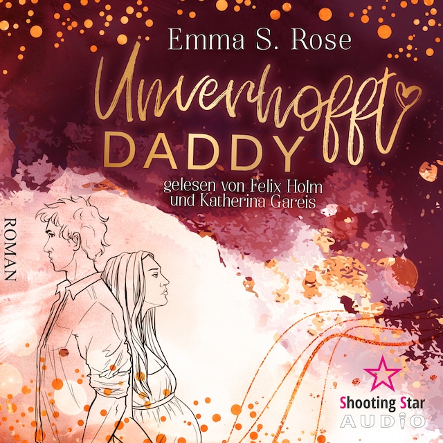Book cover for Unverhofft Daddy - Unverhofft in Seattle, Band 2 (ungekürzt)