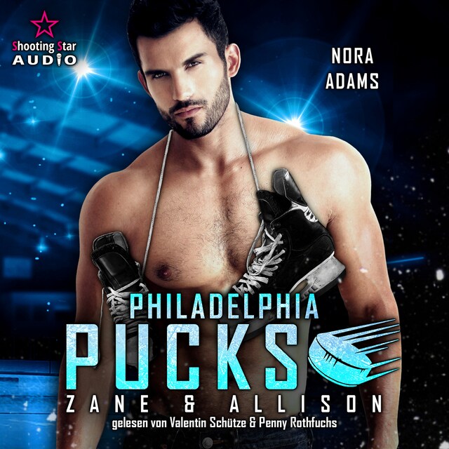 Buchcover für Philadelphia Pucks: Zane & Allison - Philly Ice Hockey, Band 6 (ungekürzt)