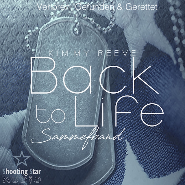Okładka książki dla Verloren, Gefunden & Gerettet - Back to Life, Sammelband 1 (ungekürzt)