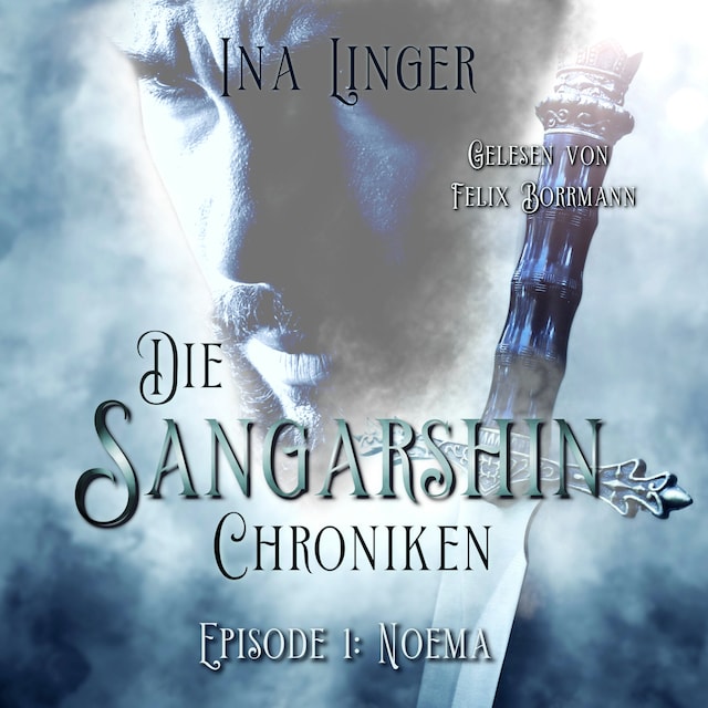 Couverture de livre pour Noema - Die Sangarshin Chroniken, Episode 1 (ungekürzt)