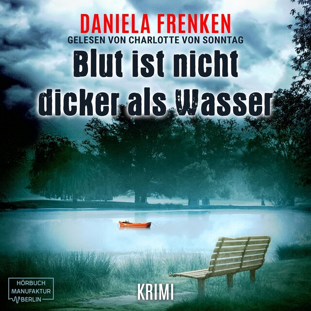 Book cover for Blut ist nicht dicker als Wasser - Kathi Wällmann Krimi, Band 2 (ungekürzt)