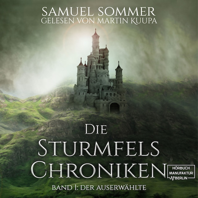 Book cover for Der Auserwählte - Die Sturmfels-Chroniken, Band 1 (ungekürzt)