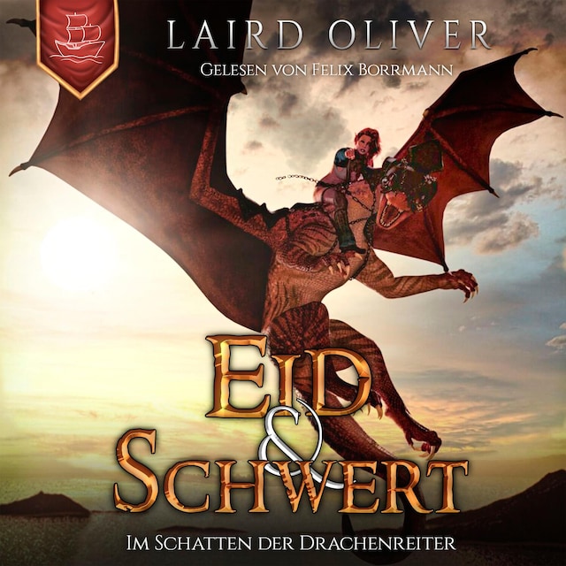 Couverture de livre pour Eid & Schwert: Im Schatten der Drachenreiter - Die Drachenreiter von Thir Duhamat, Band 1 (ungekürzt)