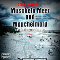 Muscheln, Meer und Meuchelmord - Kathi Wällmann Krimi, Band 3 (ungekürzt)
