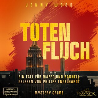 Totenfluch - Mafed-Reihe, Band 3 (ungekürzt) als Hörbuch