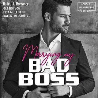 Marrying my Bad Boss (ungekürzt) als Hörbuch