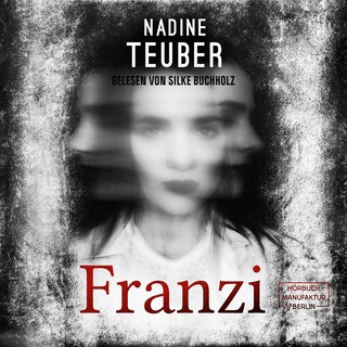 Franzi (ungekürzt) als Hörbuch