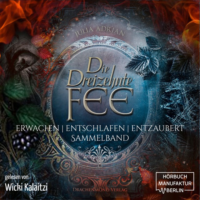 Portada de libro para Die 13te Fee, Sammelband: Erwachen - Entschlafen - Entzaubert (ungekürzt)