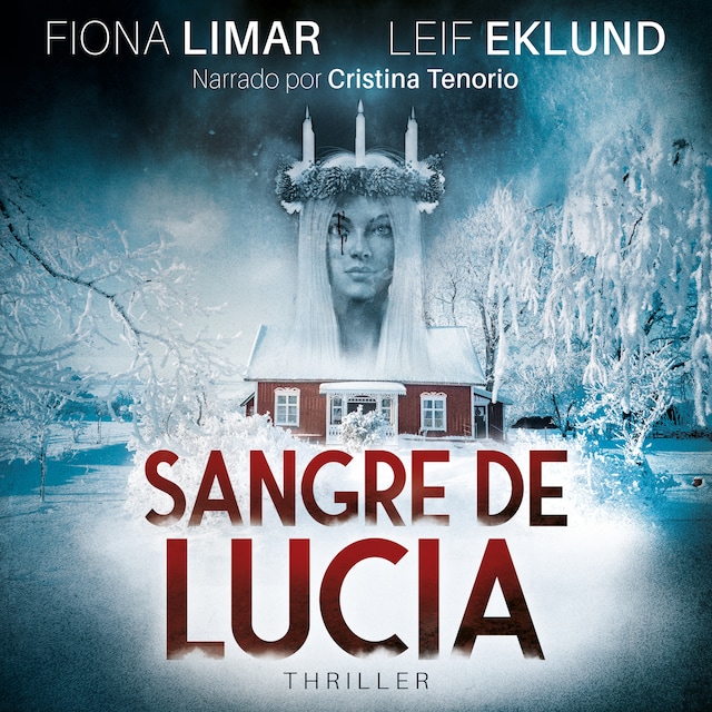 Buchcover für Sangre de Lucía - Thriller Sueco, Libro 1