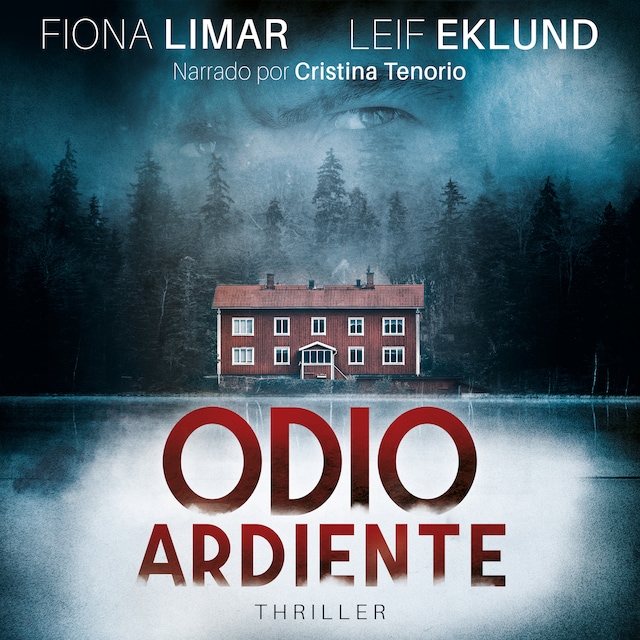 Book cover for Odio ardiente - Thriller Sueco, Libro 2