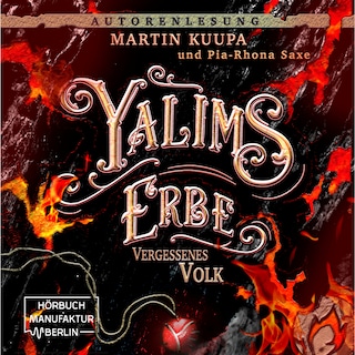 Vergessenes Volk - Yalims Erbe, Band 2 (ungekürzt) als Hörbuch