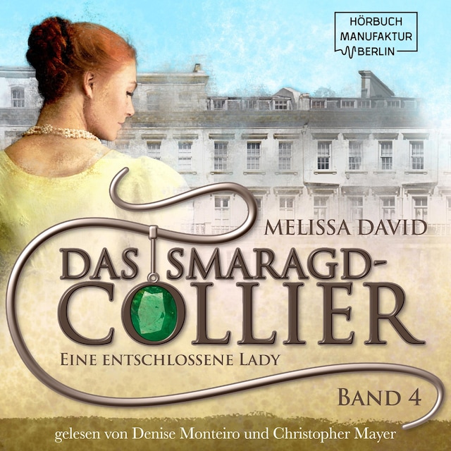 Book cover for Eine entschlossene Lady - Das Smaragd-Collier, Band 4 (ungekürzt)