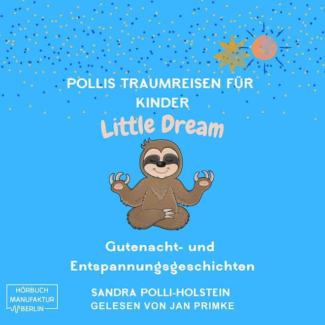 Book cover for Pollis Traumreisen für Kinder - Little Dream (ungekürzt)