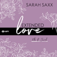 Extended love: Ella & Jared (ungekürzt)