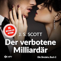 Der verbotene Milliardär - Jared - Die Sinclairs, Band 2 (ungekürzt)