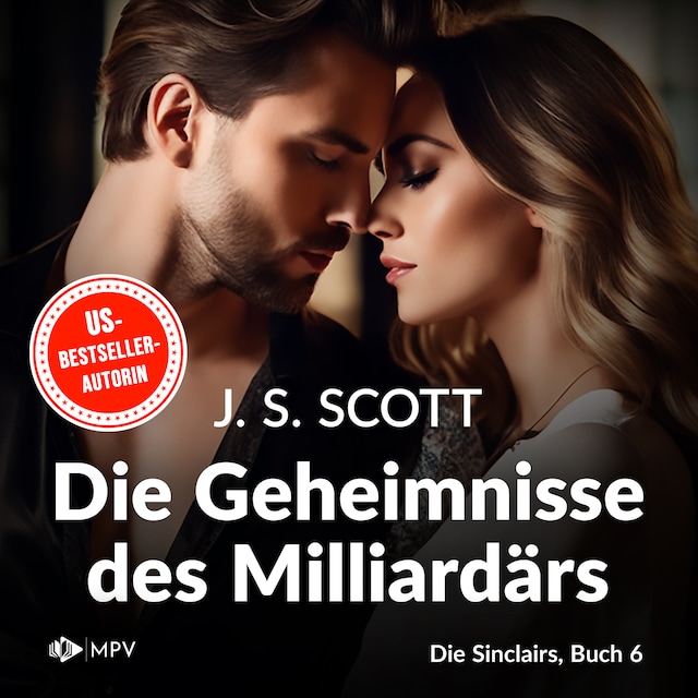 Portada de libro para Die Geheimnisse des Milliardärs - Xander - Die Sinclairs, Band 6 (ungekürzt)