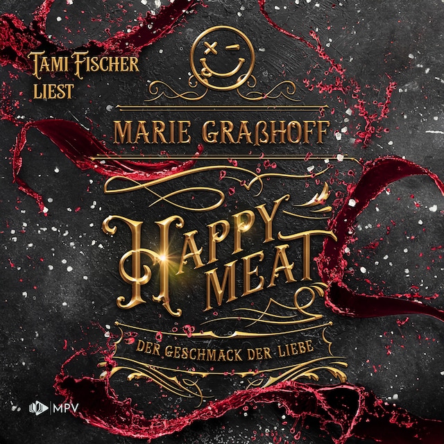 Okładka książki dla Happy Meat - Der Geschmack der Liebe, Buch 3 (ungekürzt)