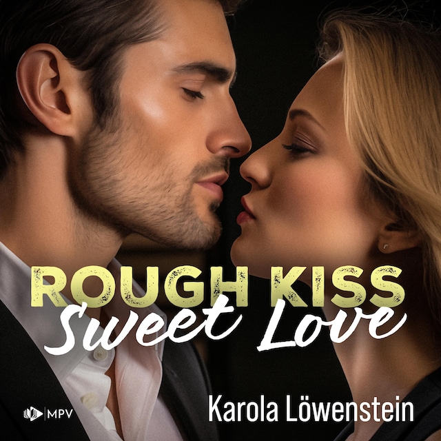 Kirjankansi teokselle Rough Kiss: Sweet Love