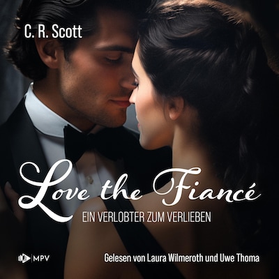 Cover von Love the Fiancé: Ein Verlobter zum Verlieben