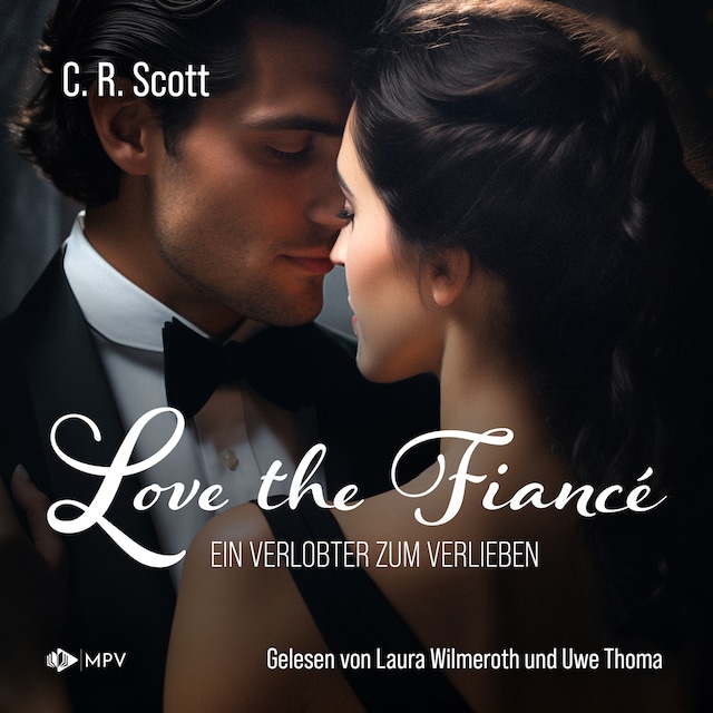 Okładka książki dla Love the Fiancé: Ein Verlobter zum Verlieben (ungekürzt)