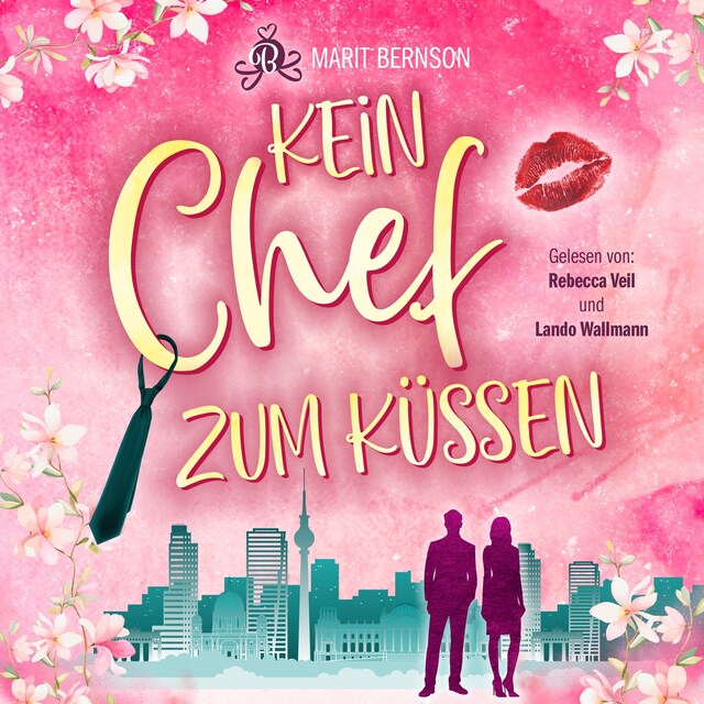 Book cover for Kein Chef zum Küssen (ungekürzt)