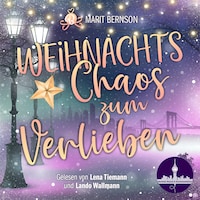 Weihnachtschaos zum Verlieben (ungekürzt)