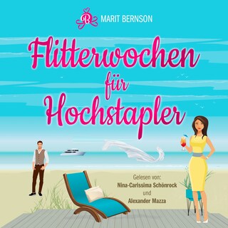 Flitterwochen für Hochstapler - Hochstapler, Band 1 (ungekürzt) als Hörbuch